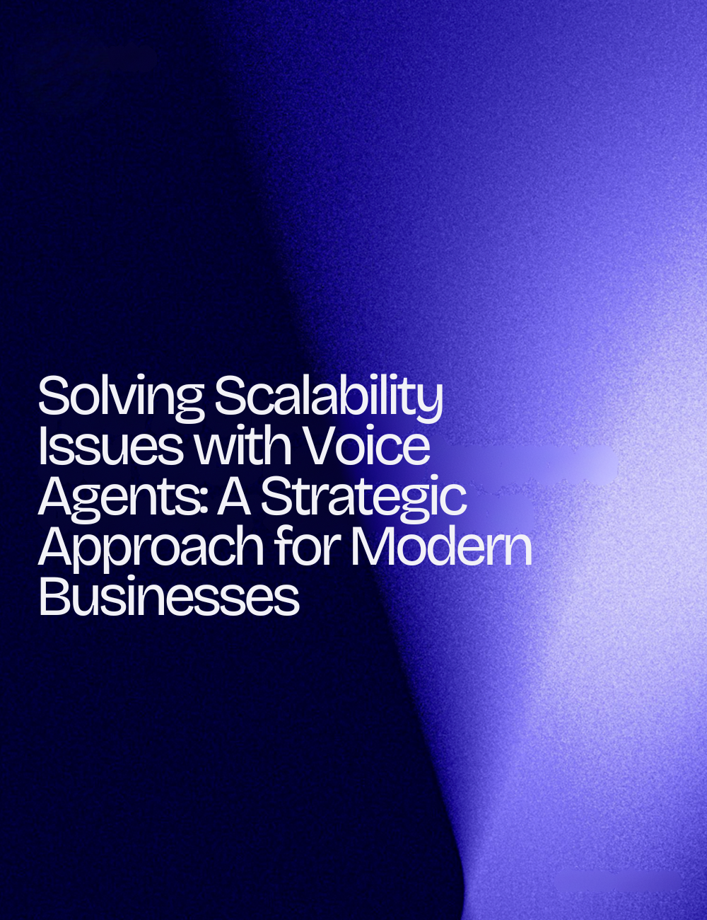 How Voice Agents Solve Scalability Issues for Businesses